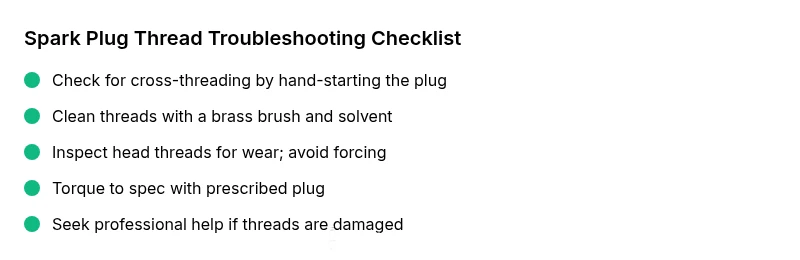 Checklist for spark plug threading issues